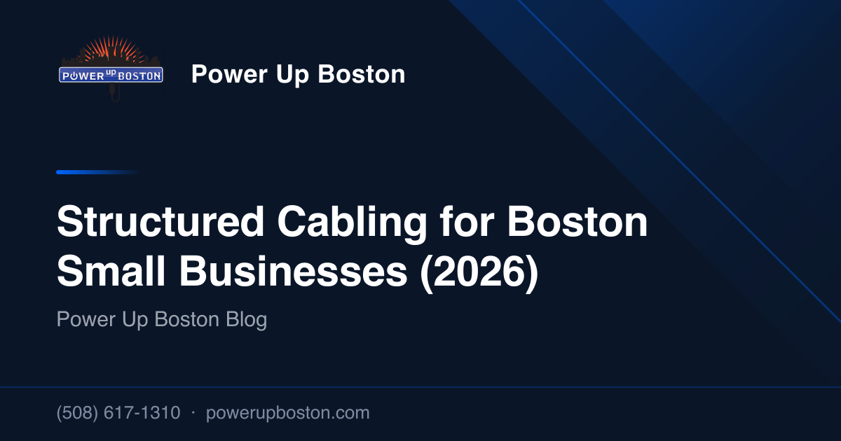 Boston Structured Cabling for Small Business: 2026 Costs